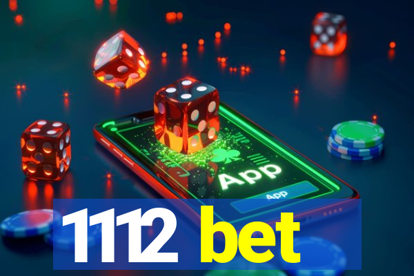 1112 bet